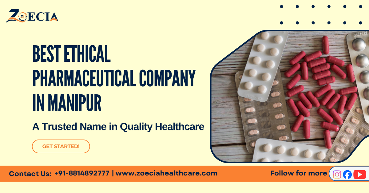 Best Ethical Pharmaceutical Company in Manipur